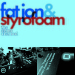 the same channel/fat jon&styrofoam 詳細